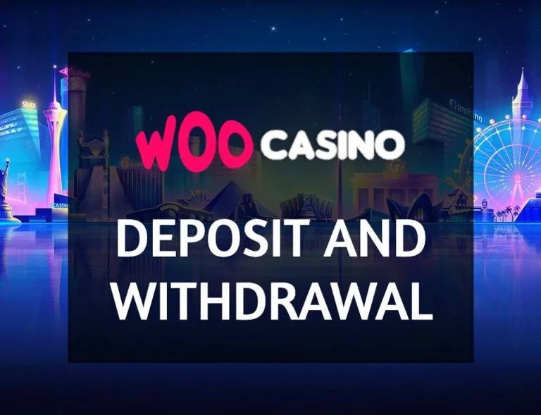 deposit-and-withdrawal-woo-casino